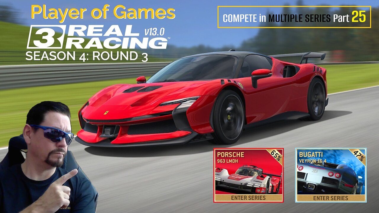 Player of Games: Real Racing 3 Update 13.0: COMPETE in MULTIPLE SERIES Part 25