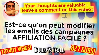 🤨 Est-ce qu'on peut modifier les emails des campagnes AFFILIATION FACILE ?