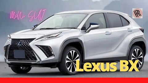 2023 - 2024 Lexus BX - First Look