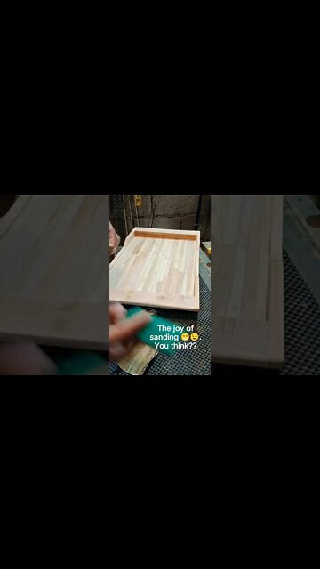 The joy of sanding 😁😉. you think so?! #shorts #woodwork #sanding #servingtray #wood #enjoytheprocess