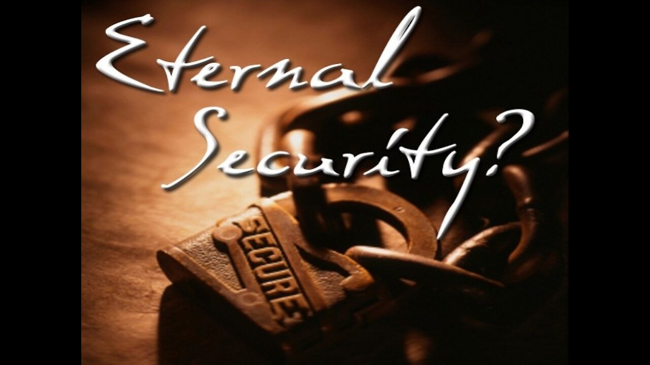 You are a lukewarm Christian if you think you have eternal security