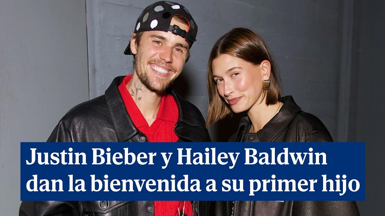 Justin Bieber y Hailey Baldwin dan la bienvenida a su primer hijo