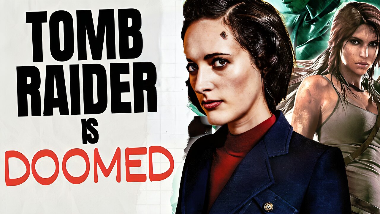 Phoebe Waller-Bridge's Tomb Raider Show Sounds Awful...