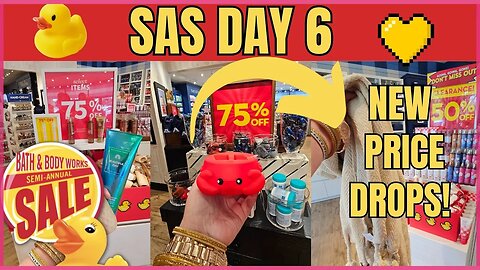 SAS DAY 6 | New PRICE DROPS | New Finds at Bath & Body Works | Store Walk Thru #bathandbodyworks