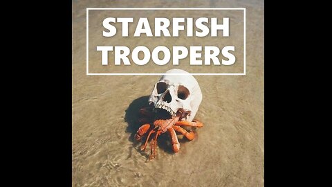 StarFish Troopers S02E11