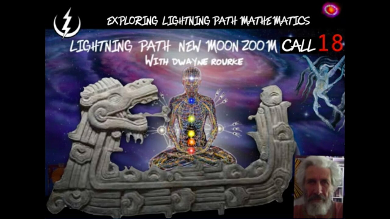 LIGHTNING PATH NEW MOON ZOOM CALL #18