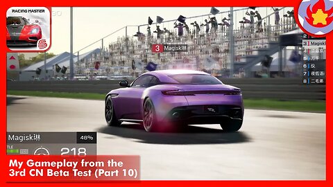 My Gameplay from the 3rd CN Beta Test (Part 10) | Racing Master