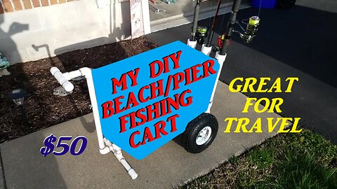 DIY BEACH/PIER FISHING CART! CHEAP!!