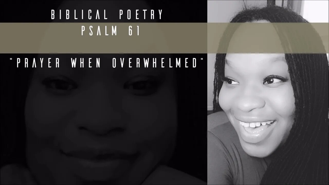 Psalm 61! | Bible Spoken Word| Let Praise Rise! Praise is what we do!