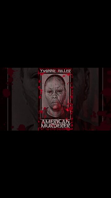 Yvonne Hiller, American Murderer