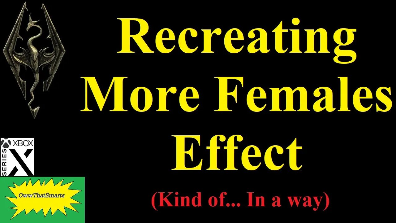 Skyrim (mods) - Recreating More Females Effect