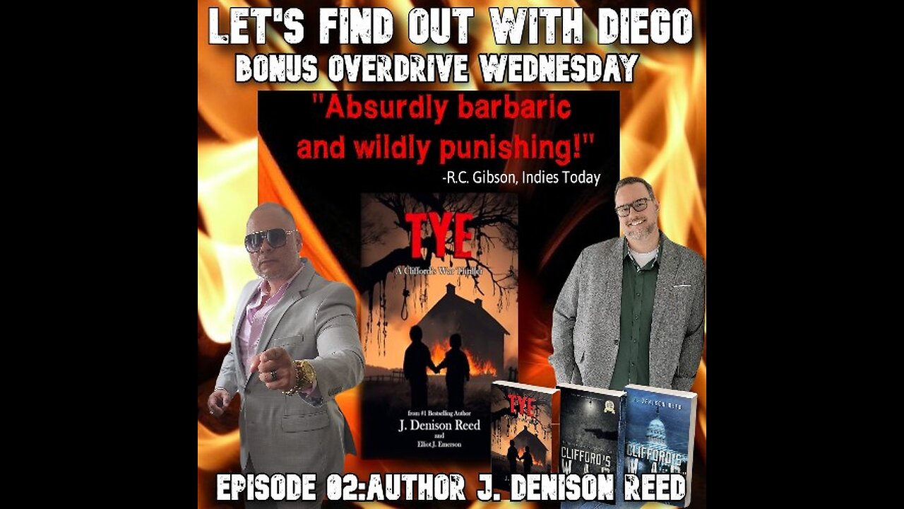 Bonus Overdrive Wednesday Episode 02: Author J. Denison Reed "TYE"