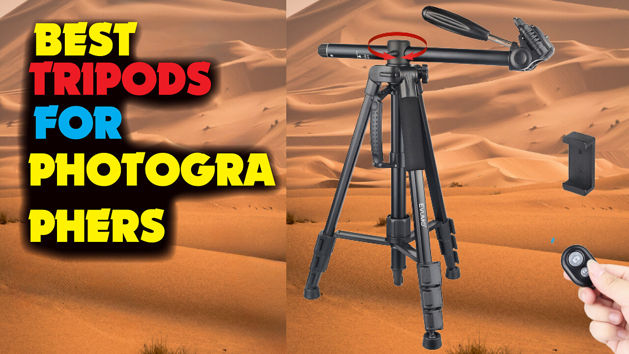 BEST TRIPODS FOR PHOTOGRAPHERS In 2024