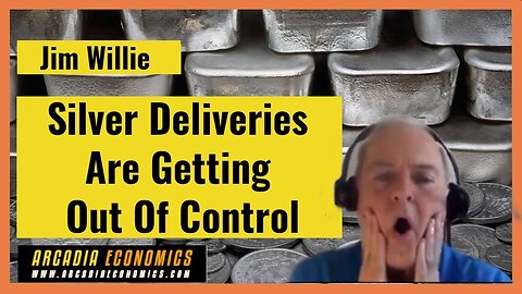 Dr. Jim Willie: Silver Deliveries Are Getting Out Of Control