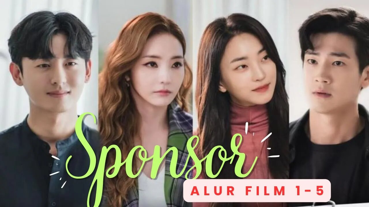 ALUR FILM SPONSOR, DRAMA KOREA EPS. 1 - 5