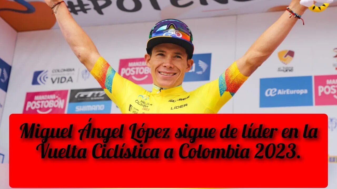 Superman López vence a sus rivales en la Etapa 5 / Vuelta a Colombia 2023.