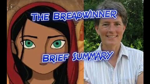 Summary: The Breadwinner (Deborah Ellis)