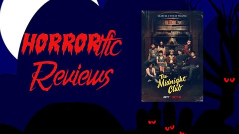 HORRORific Reviews - The Midnight Club