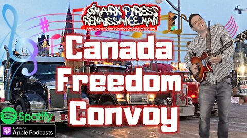 Canada Freedom Convoy Mandate Anthem: Feat. Trudeau on iTunes & Spotify!