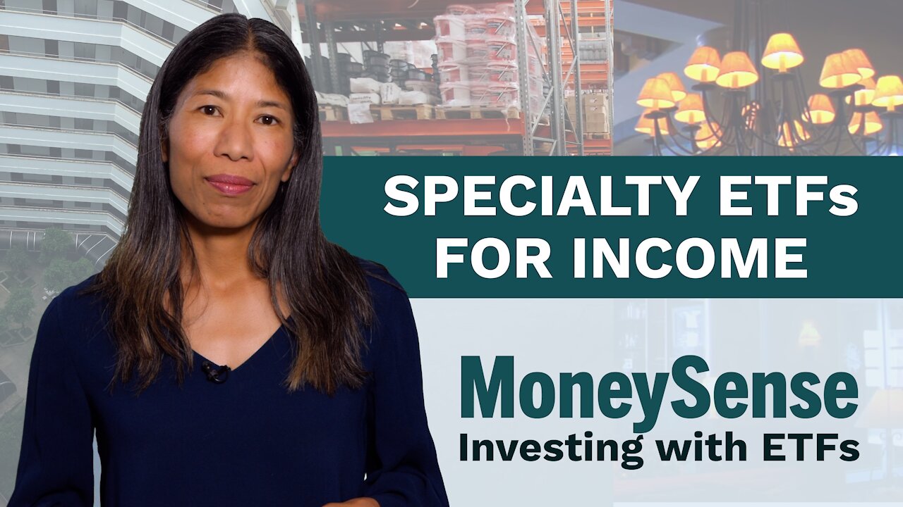 MoneySense - BMO ETFs-Investing with Specialty ETFs for Income