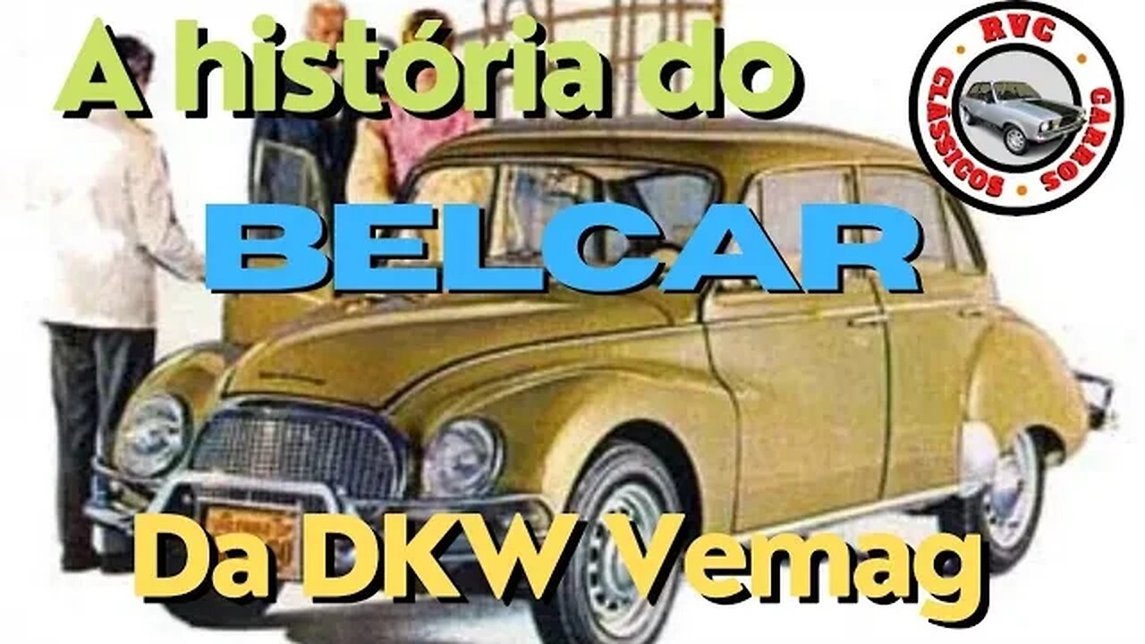 A história do DKW Vemag Belcar