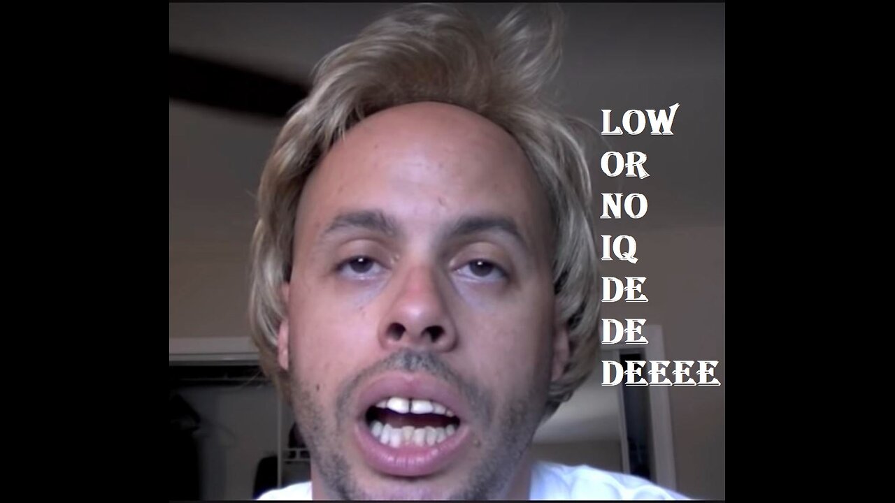 LOW or NO IQ