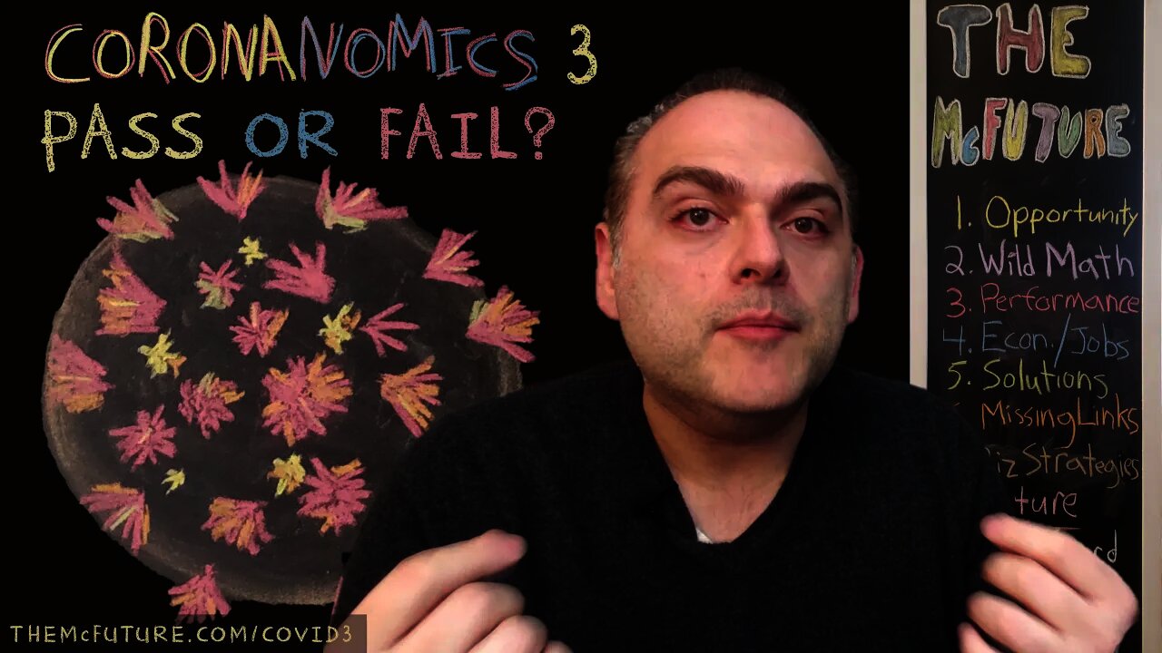 CORONANOMICS 3: Pass or Fail? - The McFuture Podcast with Steve Faktor