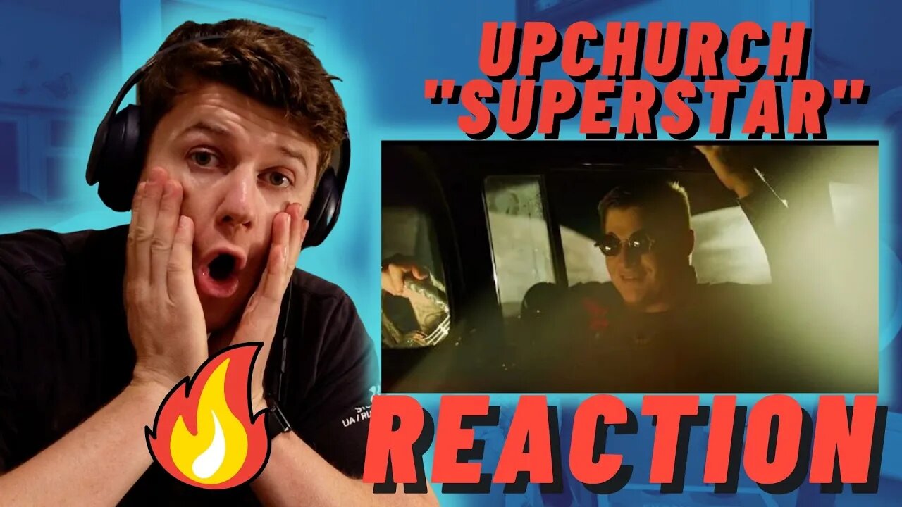 IRISH REACTION TO Upchurch "SUPERSTAR" (OFFICIAL MUSIC VIDEO)