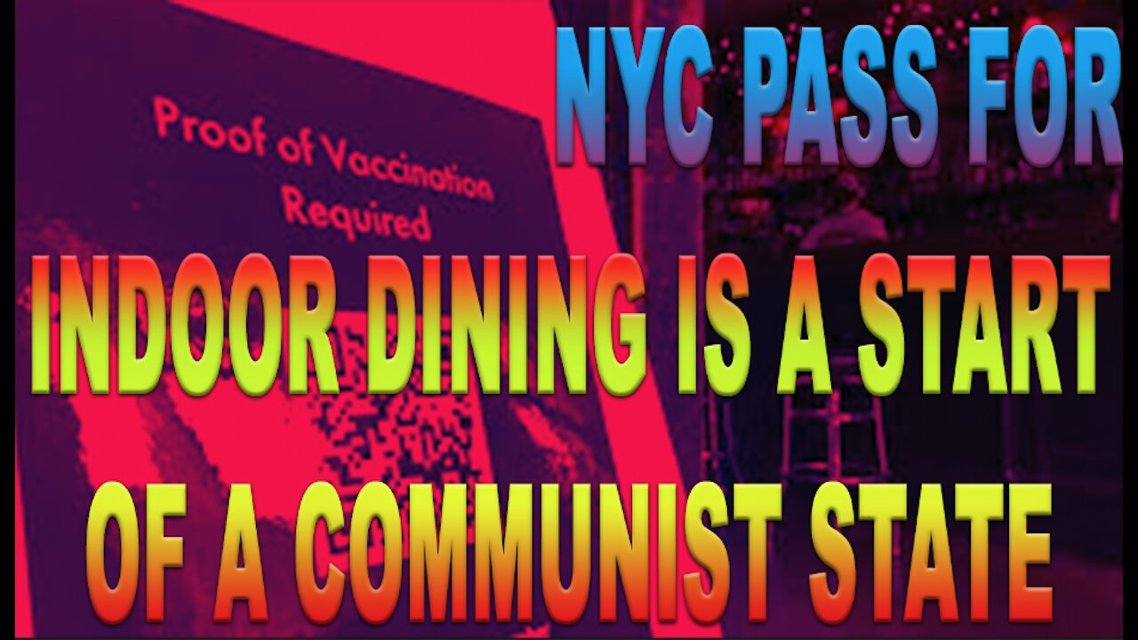 Ep.386 | NYC KEY PASS IS VACCINE PASS FOR COMMUNIST STATE IMPLEMENTATION