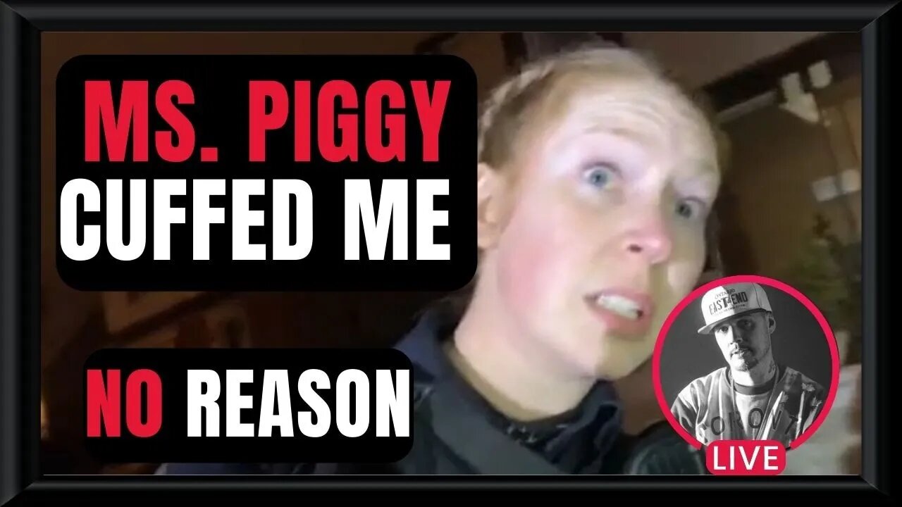 🍁🚔🎥 Canada Cop Watch Cuffed By Crazy Lady Ms Piggy (Part 1) #live