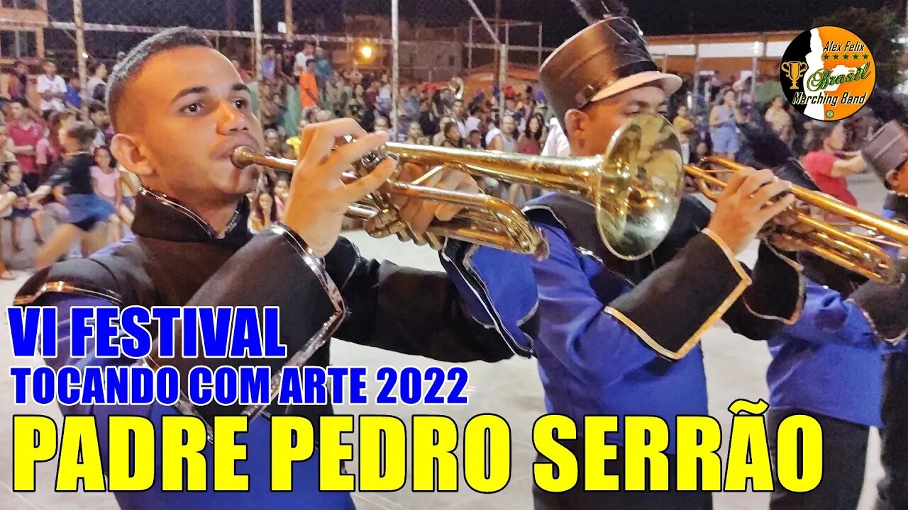 PPS 2022 - BANDA MARCIAL PADRE PEDRO SERRÃO 2022 NO VI FESTIVAL TOCANDO COM ARTE 2022 - JOÃO PESSOA