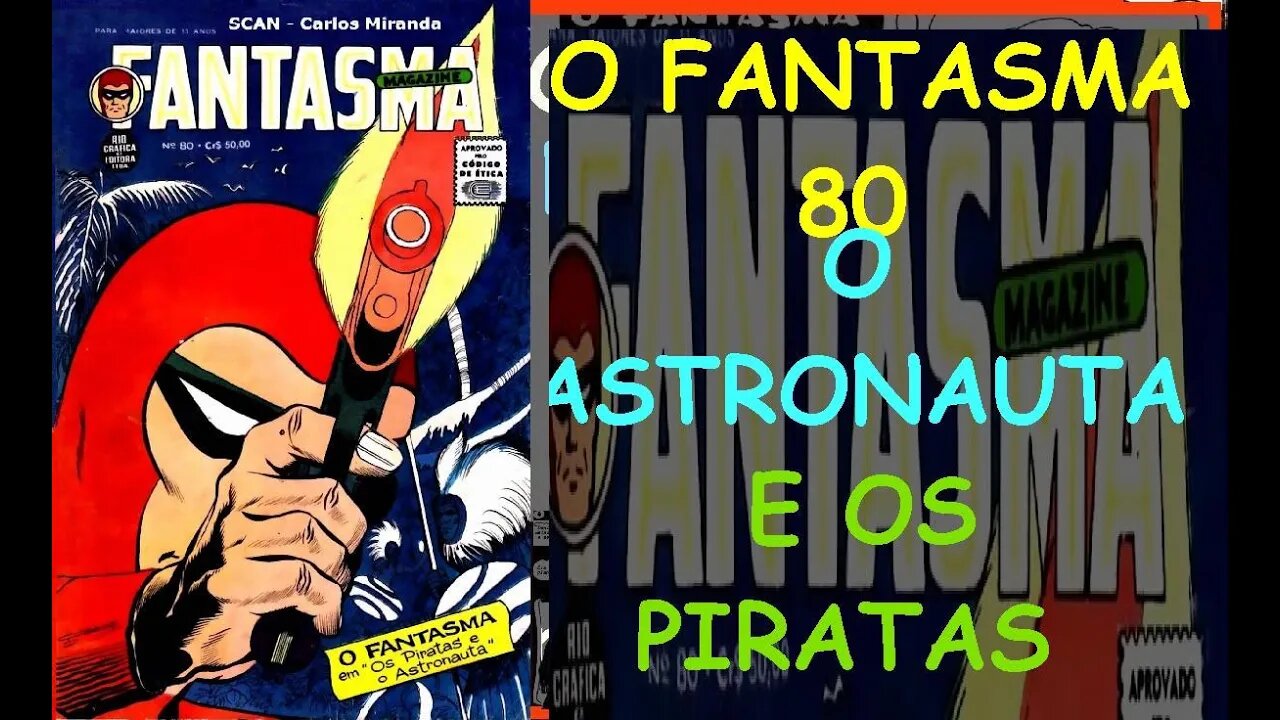 O FANTASMA 80 O ASTRONAUTA E OS PIRATAS #gibi #comics #quadrinhos #hitorieta #museusogibi