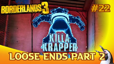 Borderlands 3 - Episode 22 - Loose Ends Part 2