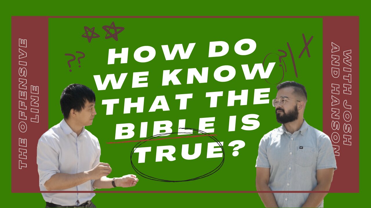 How do we know that the Bible is true?