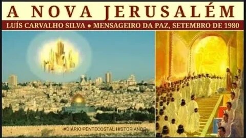 LUIZ CARVALHO SILVA ● A NOVA JERUSALÉM | JORNAL MENSAGEIRO DA PAZ, SETEMBRO DE 1980