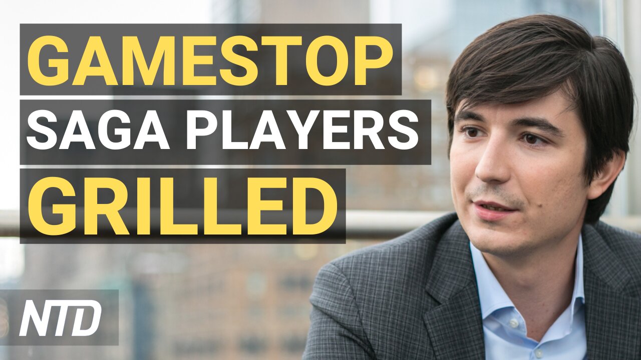 Lawmakers Grill Gamestop Saga Players; Dimartino: Texas Is in A Humanitarian Crisis (Feb. 18)