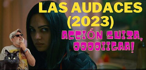 Las Audaces (2023)