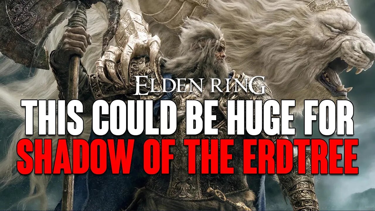 MASSIVE News For Elden Ring, HUGE Shadow of the Erdtree UPDATE That Could RULE!