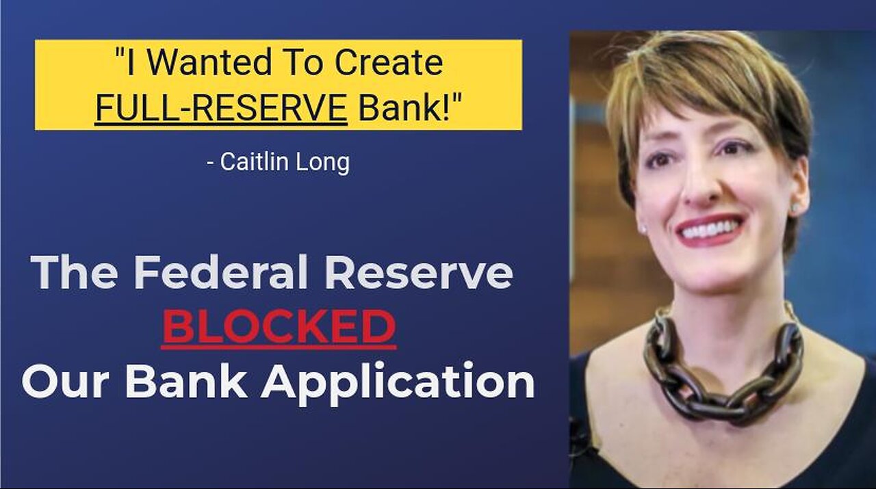 "The FEDERAL RESERVE Will NOT Let My Bank EXIST" - Caitlin Long || Banking Is A CARTEL System