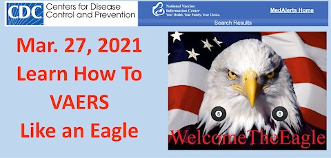 VAERS like an Eagle 03/27/2021