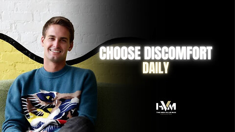 Choose Discomfort Daily