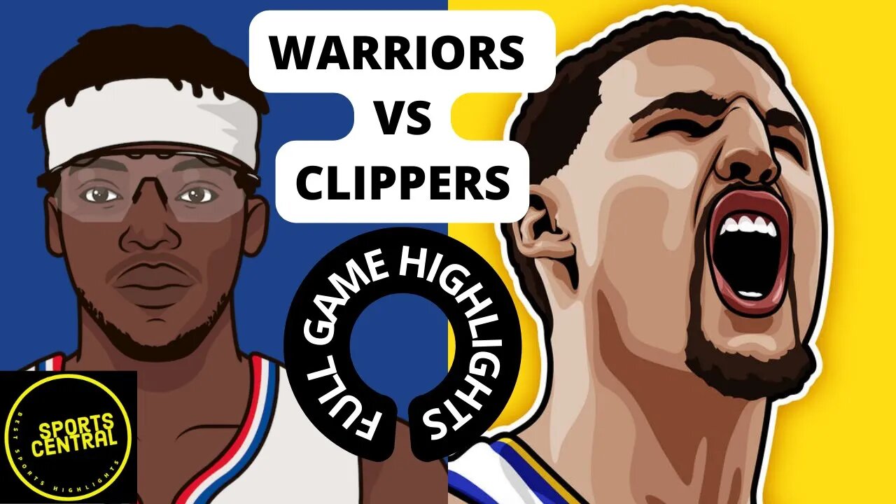 Warriors Vs Clippers Highlights | NBA Full Game Highlights