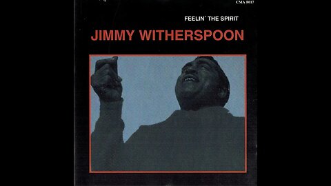 Jimmy Witherspoon,Deep river