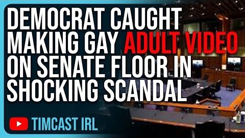 DEMOCRAT CAUGHT MAKING GAY ADULT VIDEO ON SENATE FLOOR IN SHOCKING SCANDAL