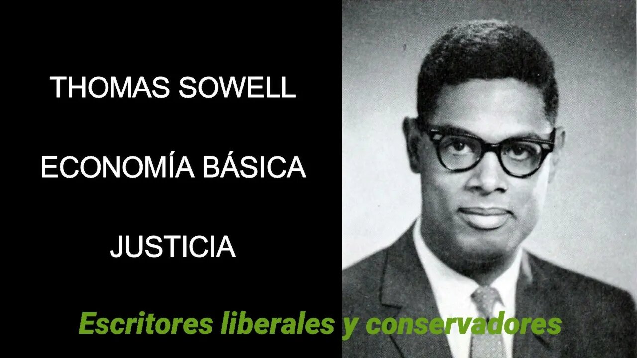 Thomas Sowell - Justicia