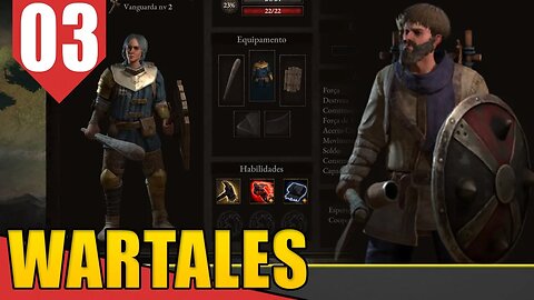 Crescendo o GRUPO Wartales #03 Gameplay PT BR