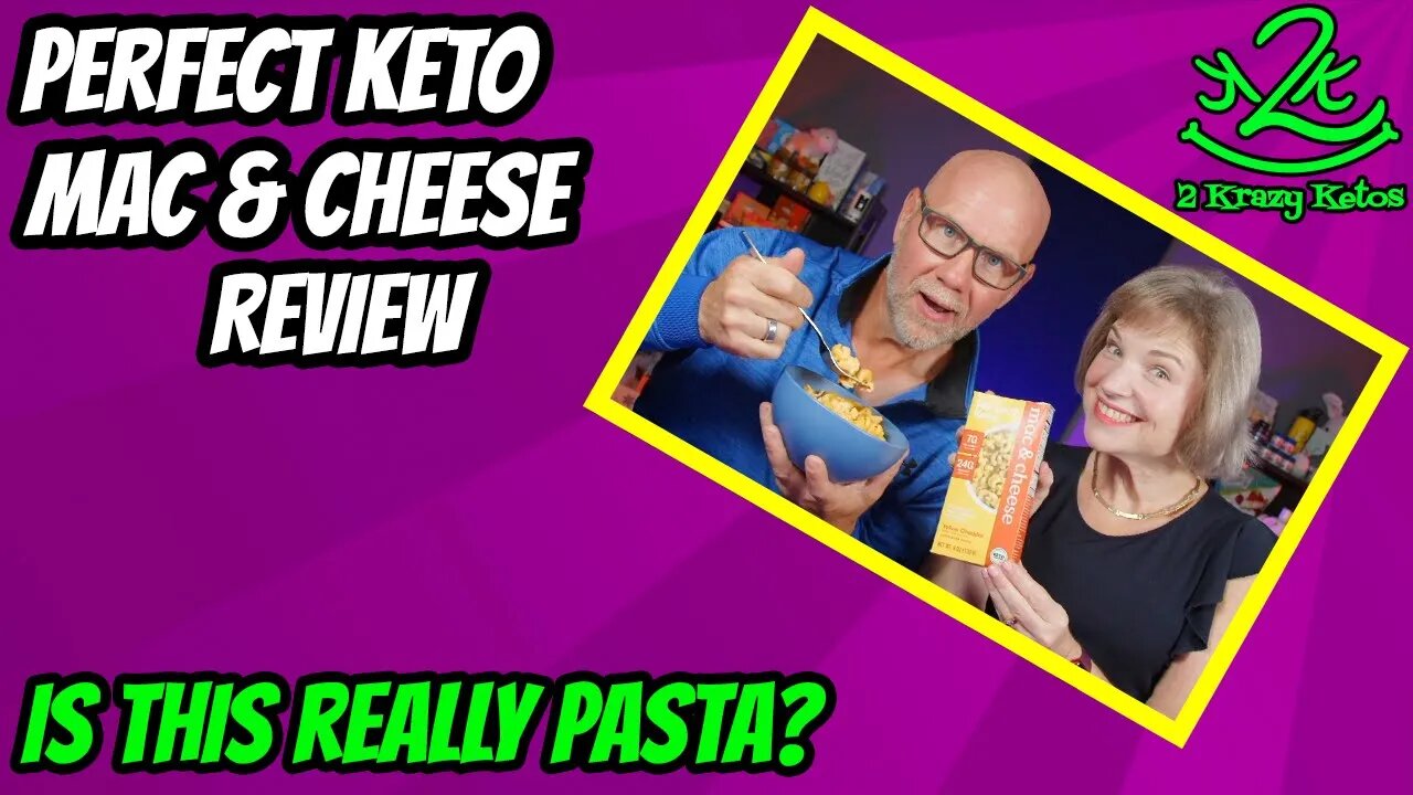 Perfect Keto Mac and Cheese review