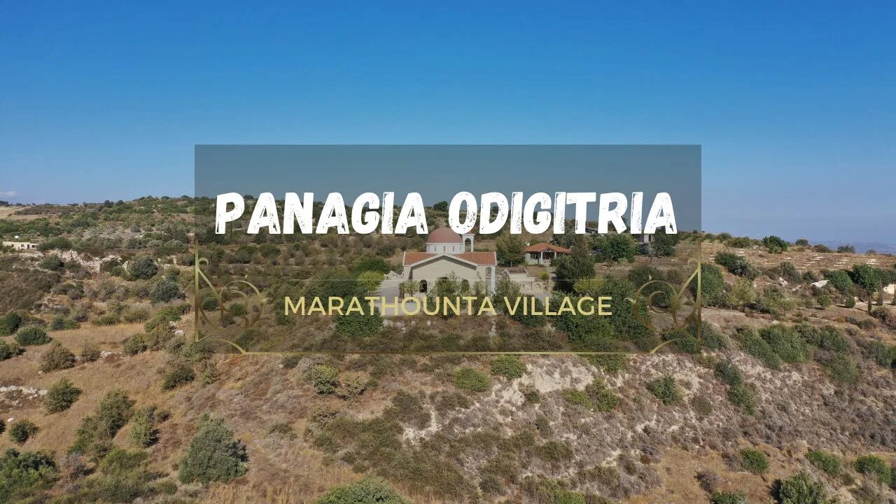 Chapel of Panagia Odigitria Marathounta Paphos | A Spiritual Journey through Ancient Beauty