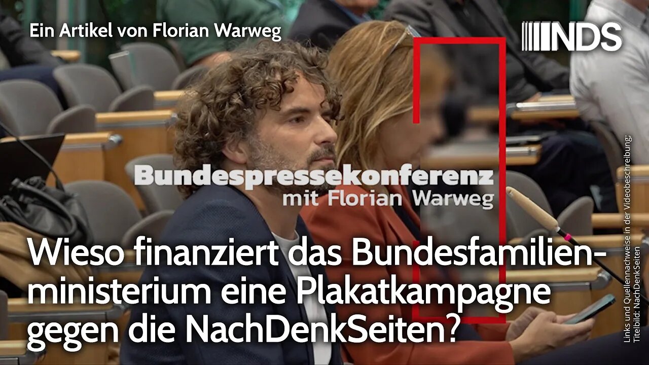 Wieso finanziert das Bundesfamilienministerium Plakatkampagne gegen die NachDenkSeiten? Warweg NDS