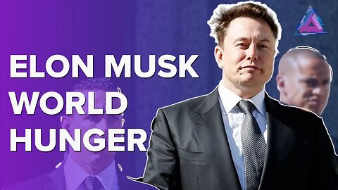 Elon Musk Donation to Solve World Hunger